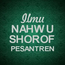 Ilmu Nahwu Shorof Pesantren