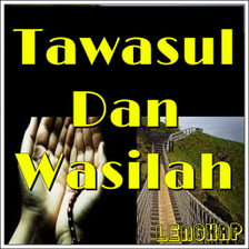 Tawasul Dan Wasilah Lengkap