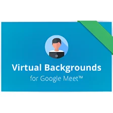 Virtual Backgrounds for Google Meet™