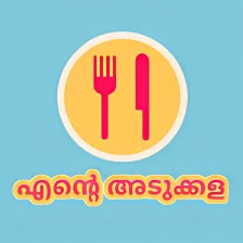 Ente Adukkala - Malayalam Food Recipes