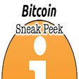 Bitcoin Sneak Peek