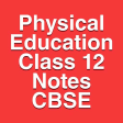 Physical Education Class 12 Notes CBSE