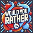 Programın simgesi: Would You Rather Question…
