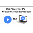 MX Player for PC -Free Download & Install