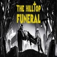 Icon of program: The Hilltop Funeral