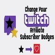 Twitch Affiliate Sub Icons