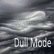 Dull Mode