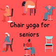 Иконка программы: Chair yoga for seniors