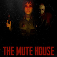 Icon of program: THE MUTE HOUSE