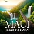 Road to Hana Maui Audio Guide