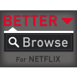 Better Browse for Netflix