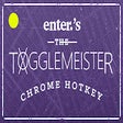 Togglemeister Chrome Hotkey