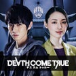 Ícone do programa: Death Come True