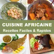 Cuisine Africaine  Recettes A