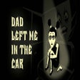 Ícone do programa: Dad left me in the car