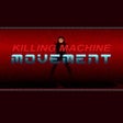 Programikonen: Killing Machine: Movement