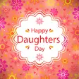 Daughters Day: happy Daughters Day 2021