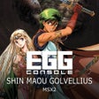 EGGCONSOLE SHIN MAOU GOLVELLIUS MSX2