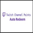 Twitch Channel Points Auto Redeem