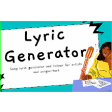 Lyric Generator - Lyric Builder