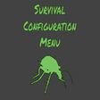 Survival Configuration Menu