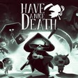 أيقونة البرنامج: Have a Nice Death