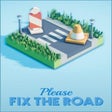 프로그램 아이콘: Please Fix the Road