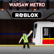 Иконка программы: Warsaw Metro Roblox