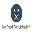 No Feed For LinkedIn