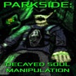 ไอคอนของโปรแกรม: Parkside: Decayed Soul Ma…
