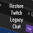 Symbol des Programms: Twitch Legacy Chat