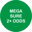 Ikon program: Mega Sure 2+ Odds