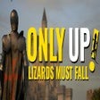 Icoon van programma: Only Up: LIZARDS MUST FAL…