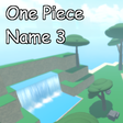 Icon of program: One Piece : Name 3 Uncopy…