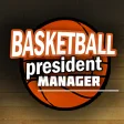 Basketball President Manager
