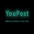 Programikonen: YouPost - video to articl…