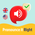 Pronounce It Right-Say it All