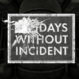 Icon of program: Days Without Incident