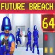 ไอคอนของโปรแกรม: Future Breach 64