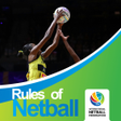 Icon of program: Rules of Netball