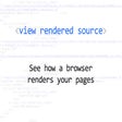 Icon of program: View Rendered Source