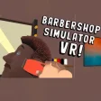 Barbershop Simulator VR Game