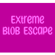 Extreme Blob Escape