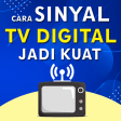 Cara Sinyal TV Digital Kuat