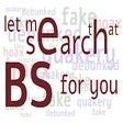 Icoon van programma: Let me search that BS for…