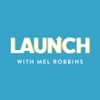 Icoon van programma: Launch with Mel Robbins