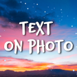 أيقونة البرنامج: Text Photo - Photo Text E…