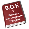 Bréviaire d'orthographe française