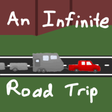 An Infinite Road Trip