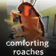 comforting roaches